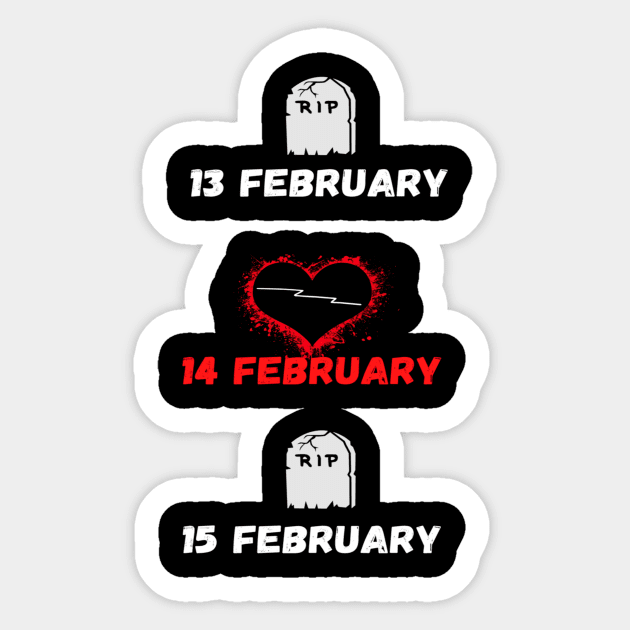 WHEN YOU ARE DEAD INDSIDE BUT IT'S VALENTINES DAY FUNNY SKULL GIFT IDEAS WITH HEART Sticker by flooky